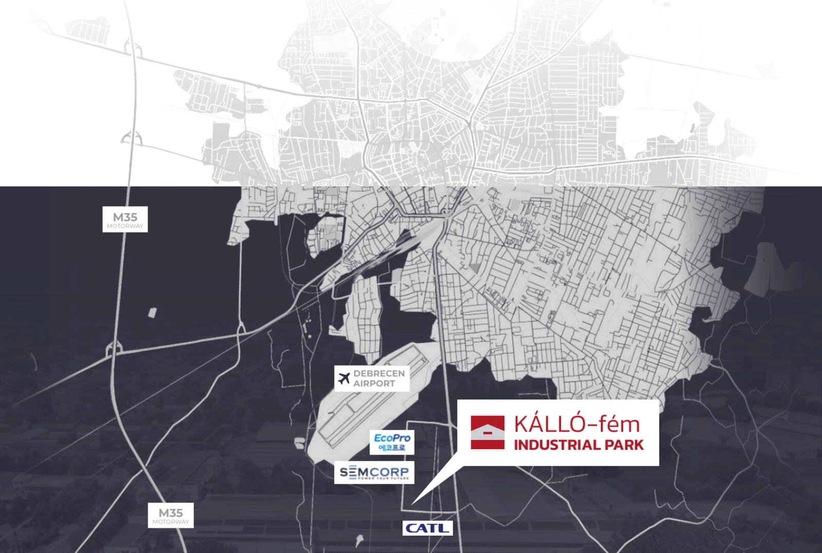 Map showing KÁLLÓ-fém Industrial Park near Debrecen Airport, the M35 motorway, EcoPro, Semcorp and CATL.
